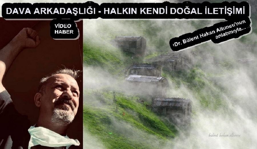 DAVA ARKADAŞLIĞI - HALKIN KENDİ DOĞAL İLETİŞİMİ