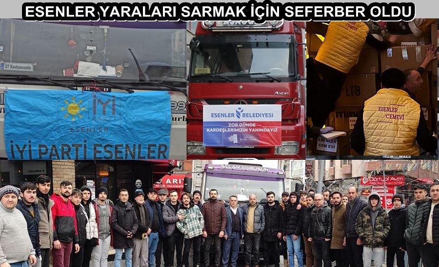 ESENLER YARALARI SARMAK İÇİN SEFERBER OLDU 