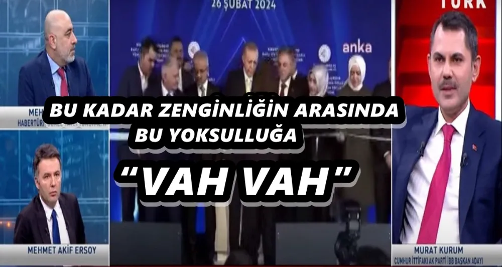 KURUM MAL VARLIĞINI AÇIKLADI “vah vah” 