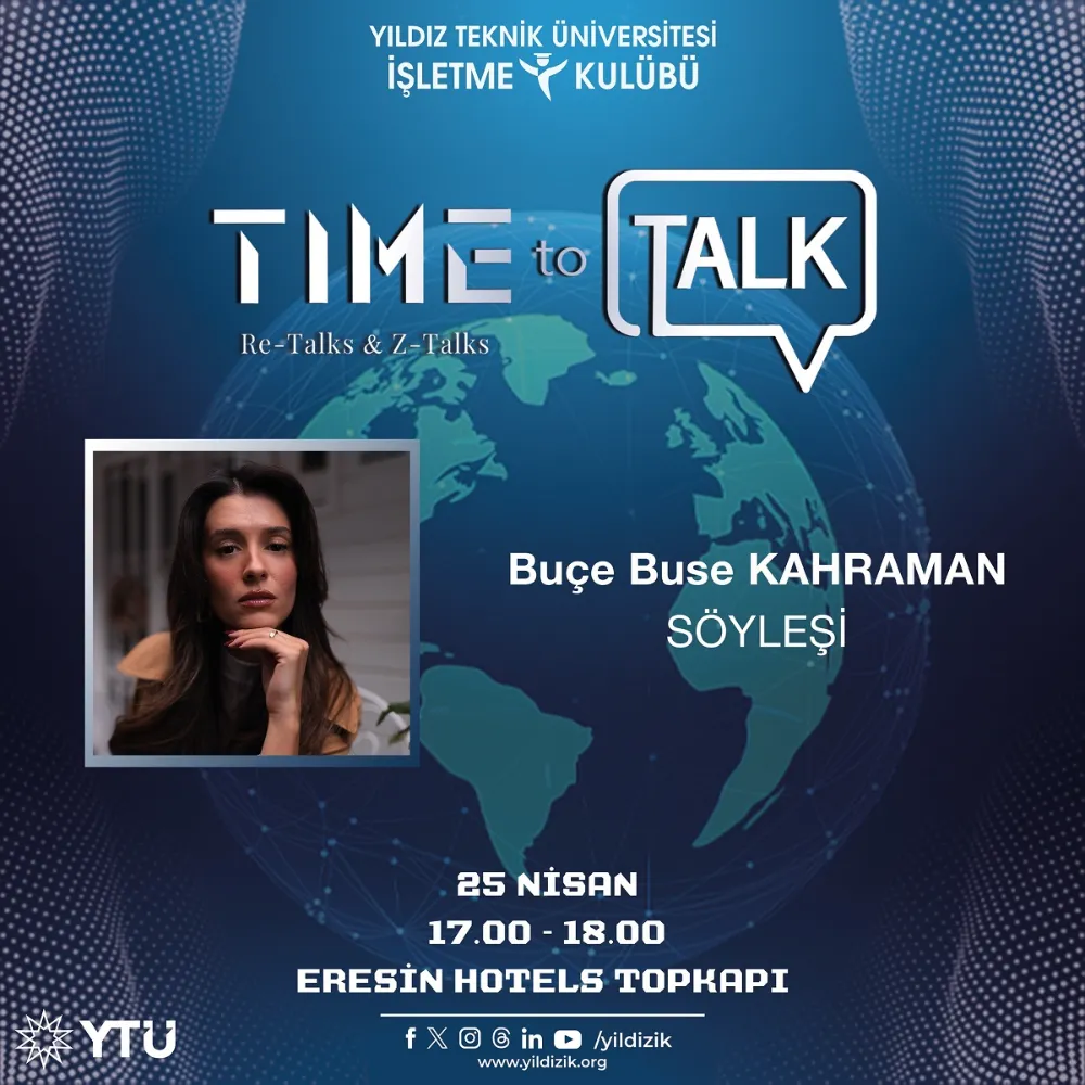 YILDIZ İŞLETME KULÜBÜ “TİME TO TALK” ETKİNLİĞİ 24-25 NİSAN