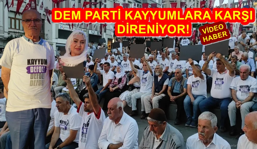 DEM PARTİ KAYYUMLARA KARŞI DİRENİYOR