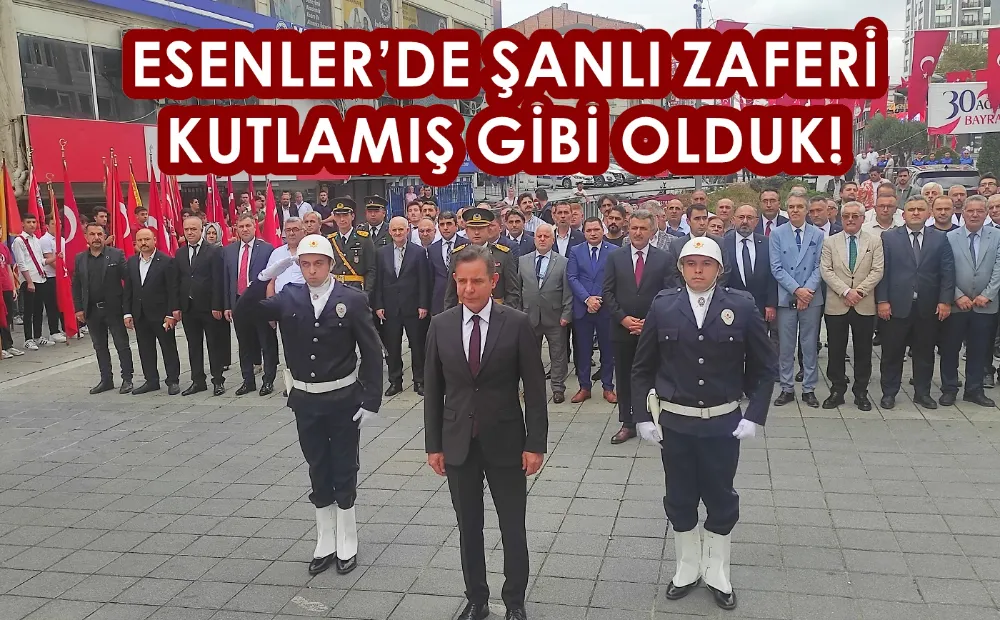 ESENLER’DE ŞANLI ZAFERİ KUTLAMIŞ GİBİ OLDUK!