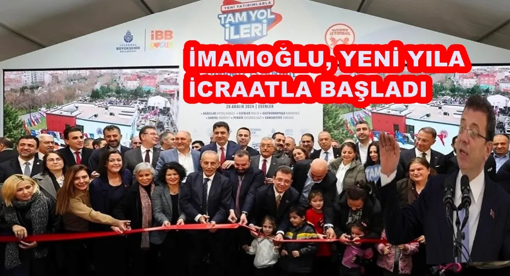 İMAMOĞLU, YENİ YILA İCRAATLA BAŞLADI