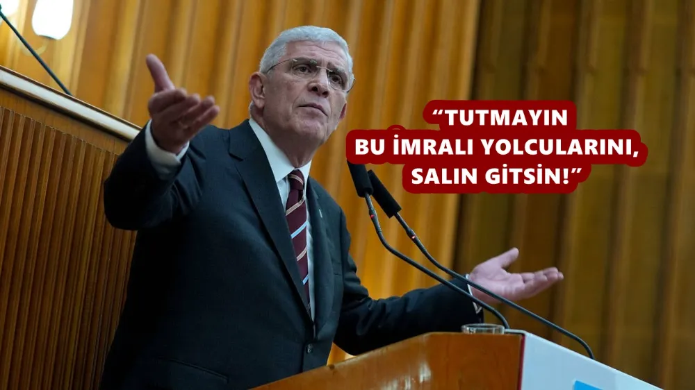  “TUTMAYIN BU İMRALI YOLCULARINI, SALIN GİTSİN!”