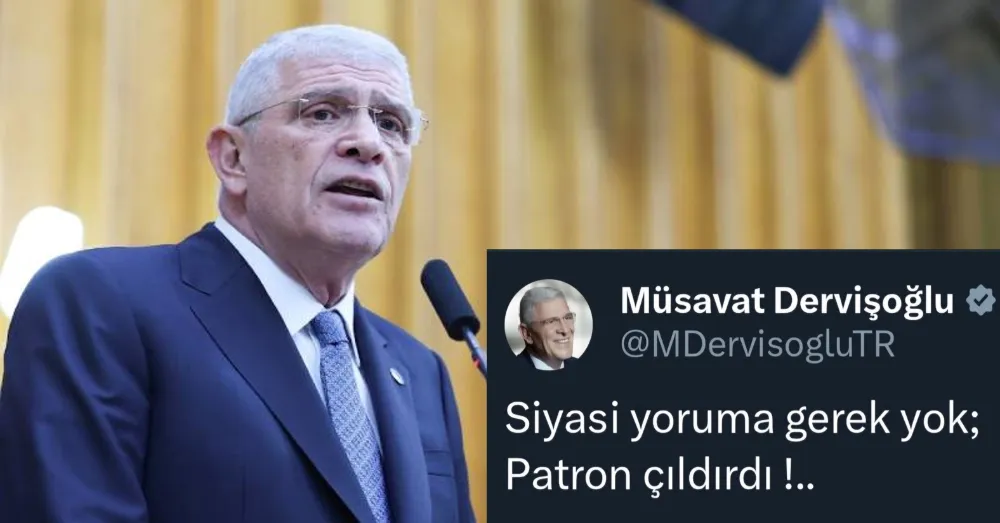 MÜSAVAT DERVİŞOĞLU: PATRON ÇILDIRDI!