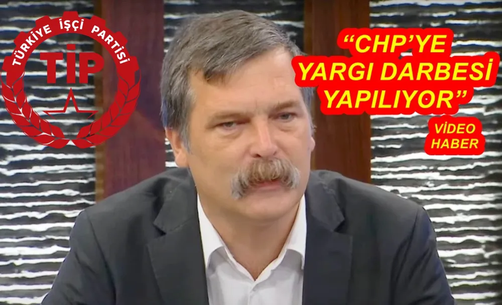 ERKAN BAŞ: “CHP’YE YARGI DARBESİ YAPILIYOR”