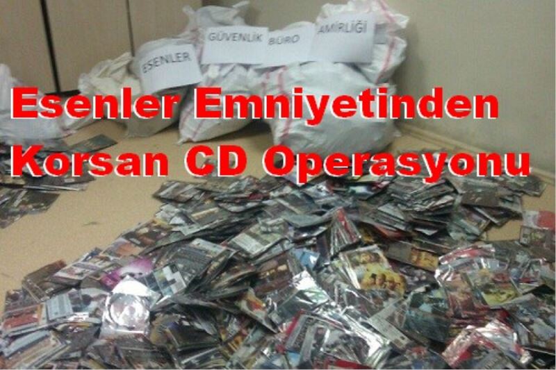 Esenler Emniyetinden Korsan CD Operasyonu