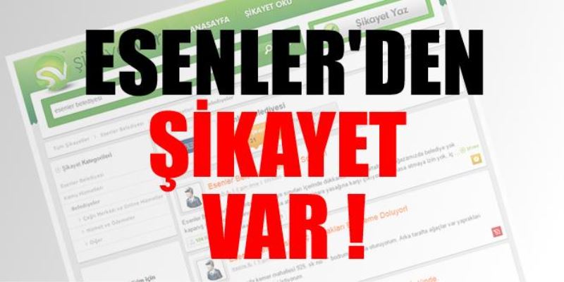 Bu şikayetler dikkate alınır