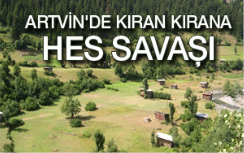 KIRAN KIRANA HES SAVAŞI