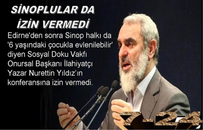 SİNOPLULAR DA İZİN VERMEDİ