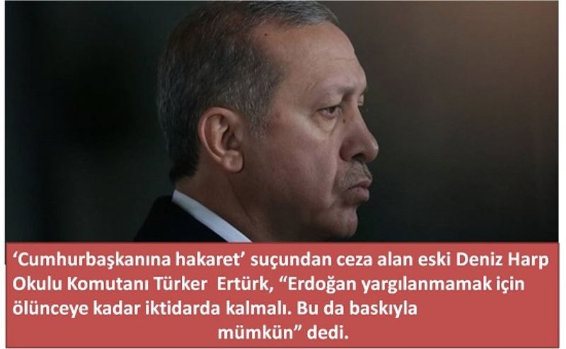 ‘Erdoğan iktidardan düştüğü an yargılanacak