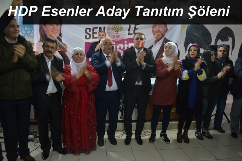HDP Esenler Aday Tanıtım Şöleni̇