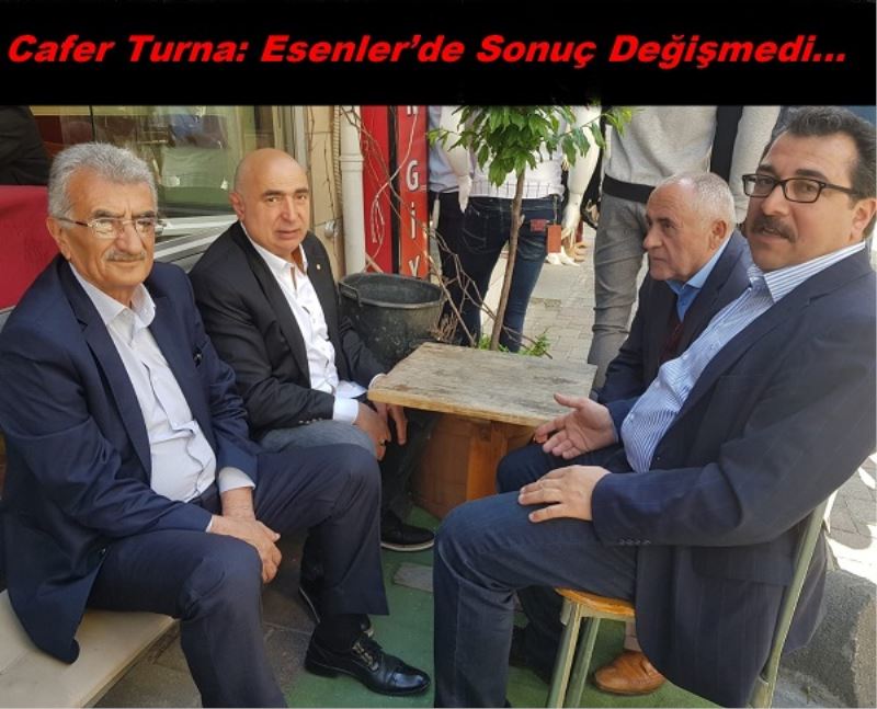 Cafer Turna: Esenler