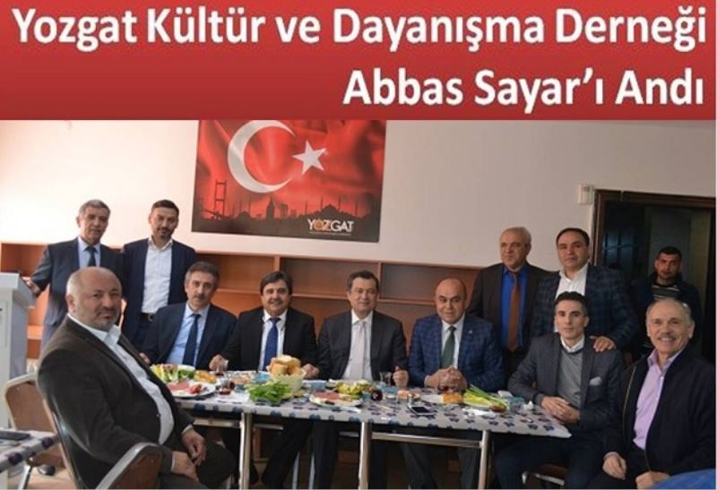 Yozgat Kültür ve Dayanışma Derneği Abbas Sayar