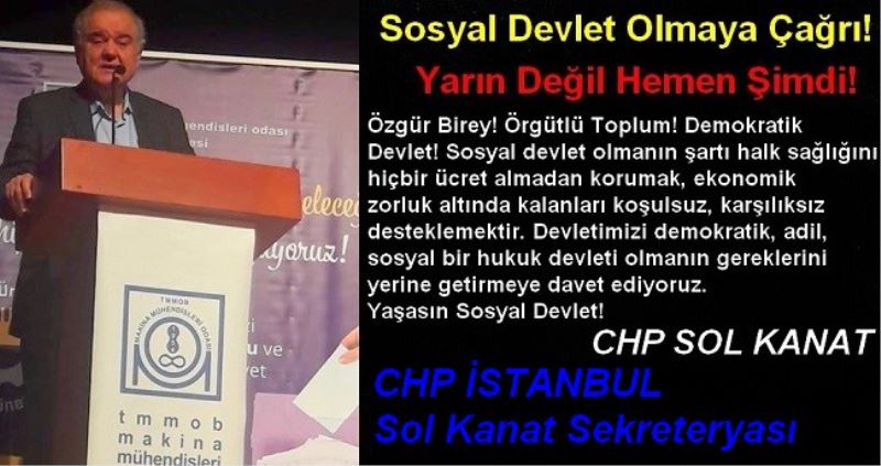 Sosyal Devlet Olmaya Çağrı! Yarın Değil Hemen Şimdi!