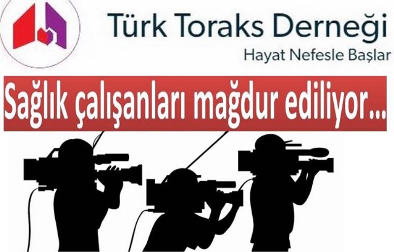 Türk Toraks Derneği: Sağlık Çalışanları Mağdur Ediliyor