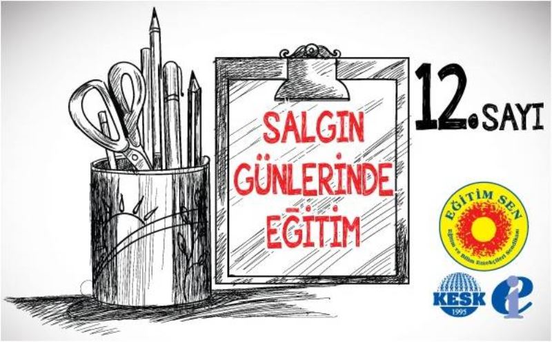 Eğitim-Sen: Salgınla ilgili verileri bilmek halkın en doğal hakkıdır...