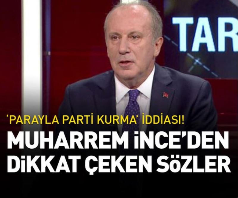 İnce: Erdoğan ile Kılıçdaroğlu birbirine benziyor