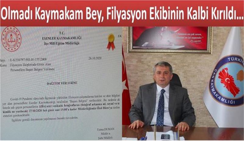 Olmadı Kaymakam Bey, Filyasyon Ekibinin Kalbi Kırıldı