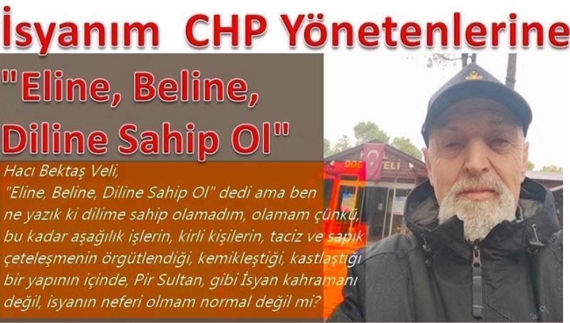 İsyanım CHP Yönetenlerine - 