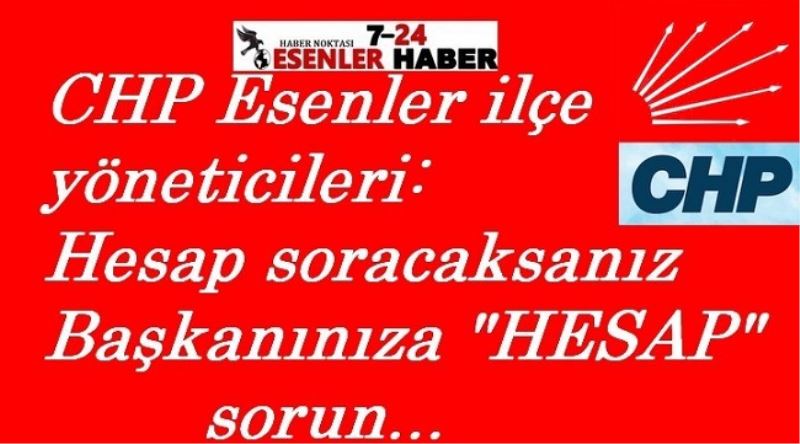 Hesap soracaksanız başkanınıza sorun