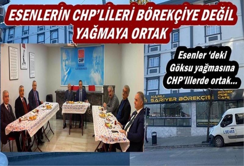 Esenler ‘deki Göksu yağmasına CHP